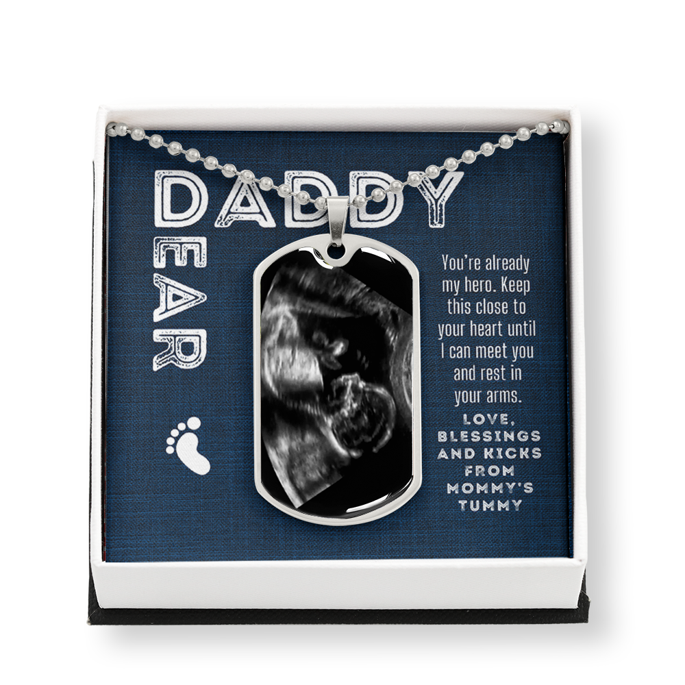 Custom Ultrasound Photo Dear Daddy Dogtag Necklace for First Time Father Day Gift
