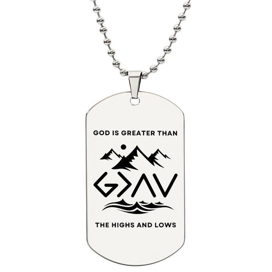 God Is Greater Than The Highs And Lows Christian Dog Tag Men Necklace