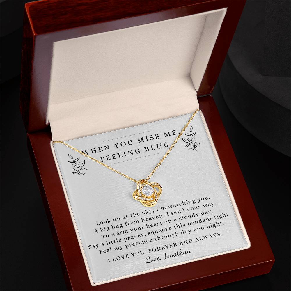 Memorial Gift Love Knot Pendant Necklace, When You Miss Me Poem with Custom Signature