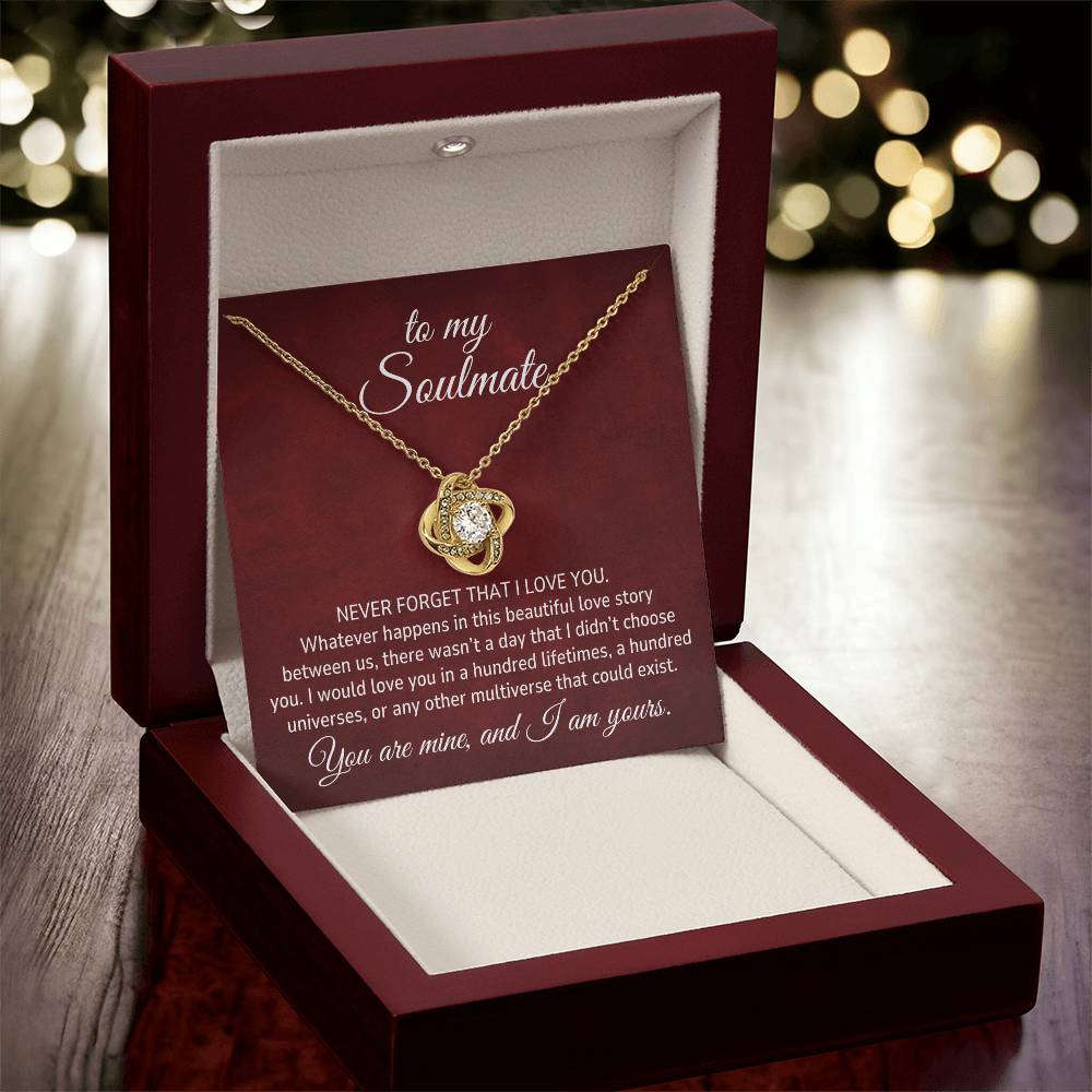 To My Soulmate Gift, I Would Love You In a Hundred Lifetimes Romantic Love Knot Necklace