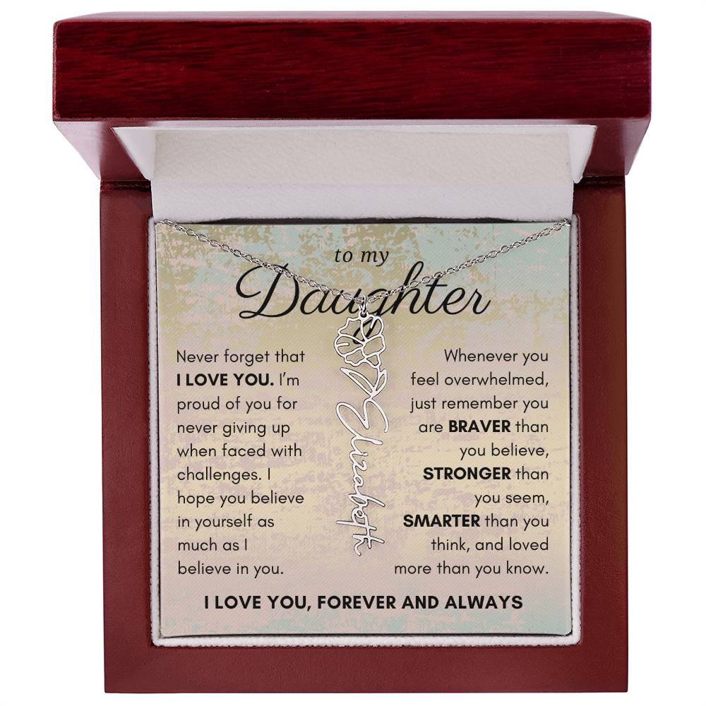 Gift For Daughter, Braver Stronger Smarter, Birth Flower Name Necklace