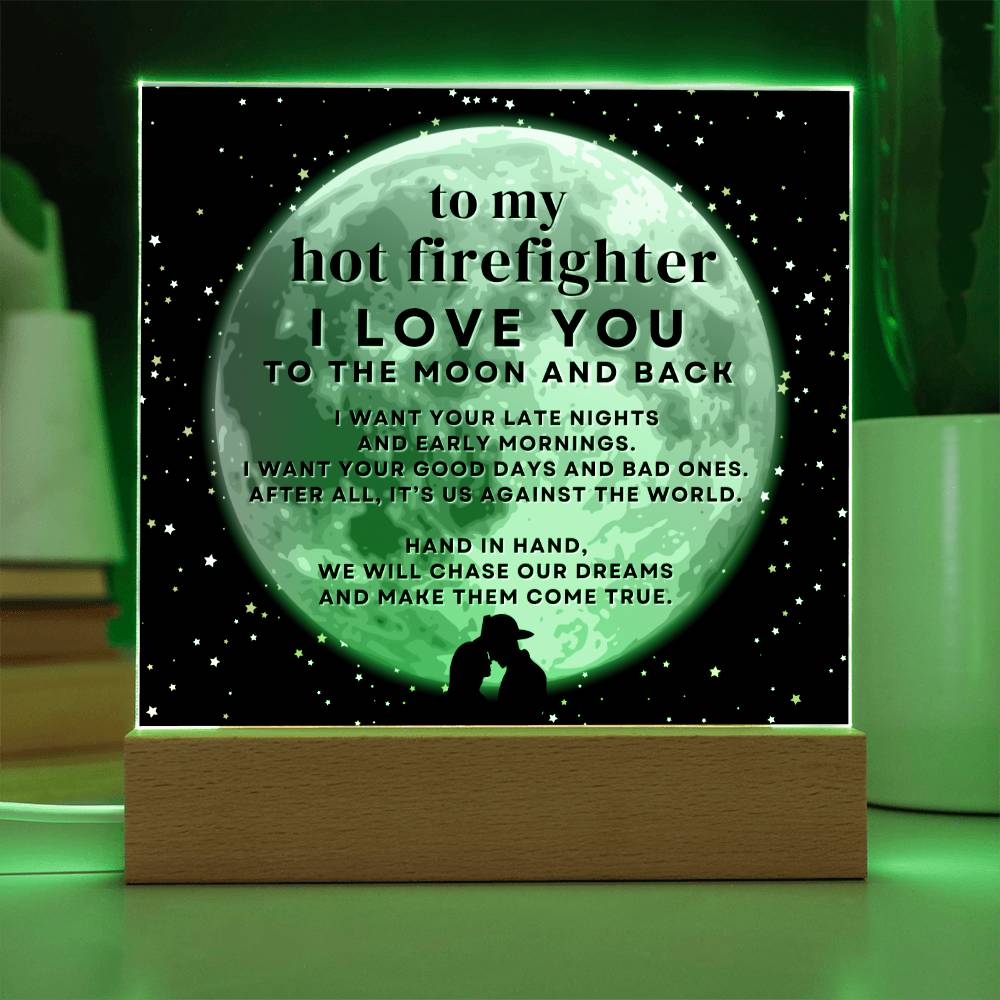 To My Hot Firefighter Gift, I Love You to the Moon and Back, Acrylic Square LED Night Light Display Plaque
