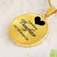 A Precious Daughter You Will Always Be Round Pendant Necklace (Optional Engraving)