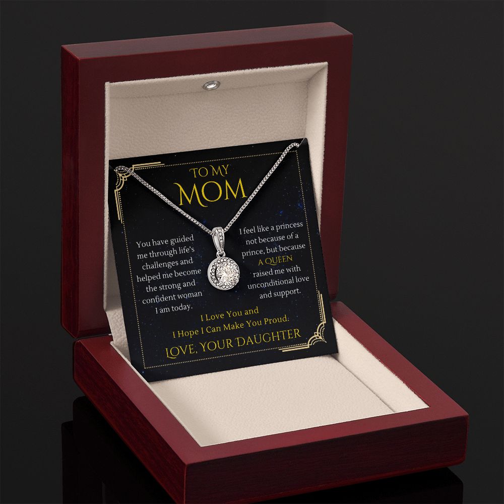To My Mom Necklace Gift from Daughter, Because a Queen Raised me, Eternal Hope Necklace For Mother's Day