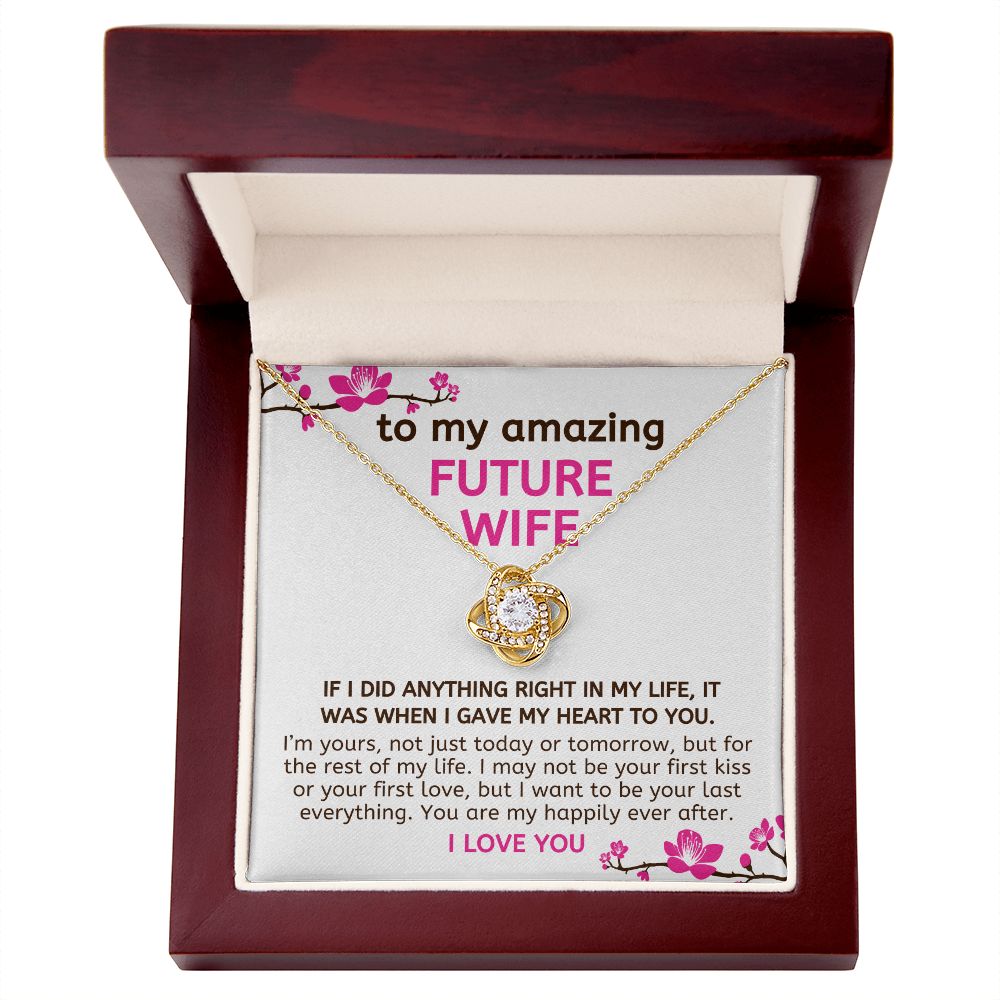To My Amazing Future Wife Gift You are my Happily Ever After Love Knot Necklace