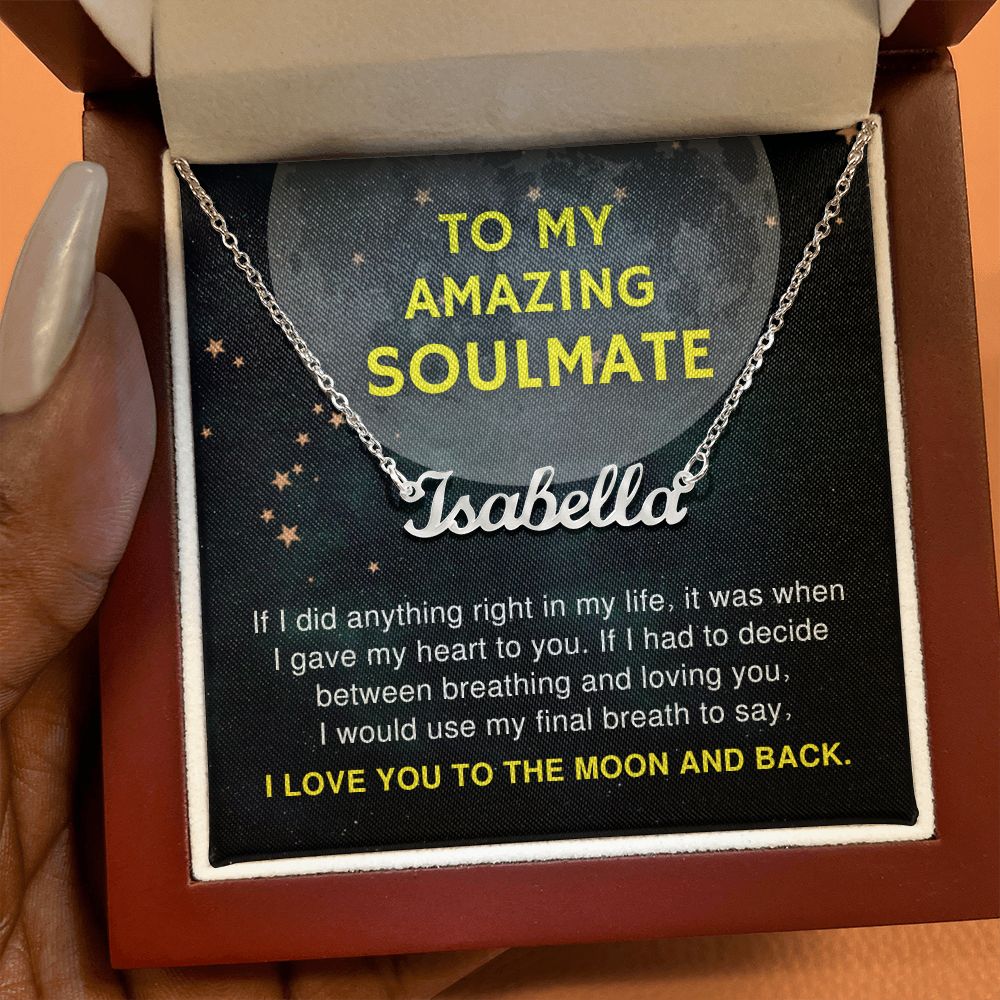 To My Amazing Soulmate Gift I Love You To the Moon and Back Custom Name Necklace