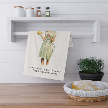 Sometimes You Just Gotta Say Cluck It Cotton Vintage Funny Sarcastic Kitchen Towel