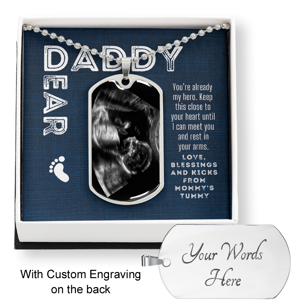 Custom Ultrasound Photo Dear Daddy Dogtag Necklace for First Time Father Day Gift