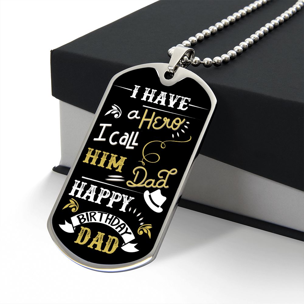 I Have a Hero I call Him Dad, Happy Birthday Gift, Dog Tag Necklace