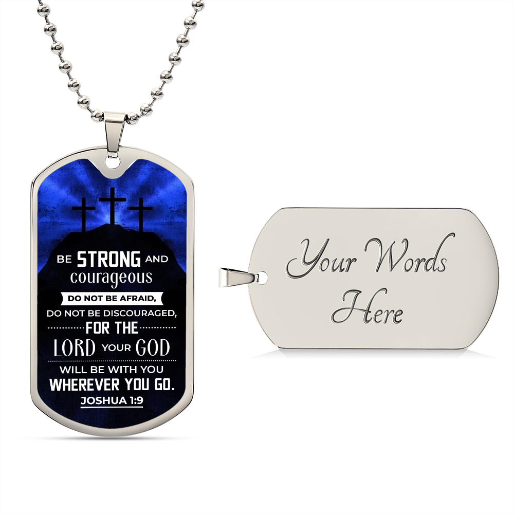 Be Strong and Courageous To Dad Gift Dog Tag Necklace For Father's Day