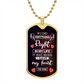 If I Did Anything Right In My Life It Was When I Gave My Heart To You  Dog Tag Necklace Gift For Husband