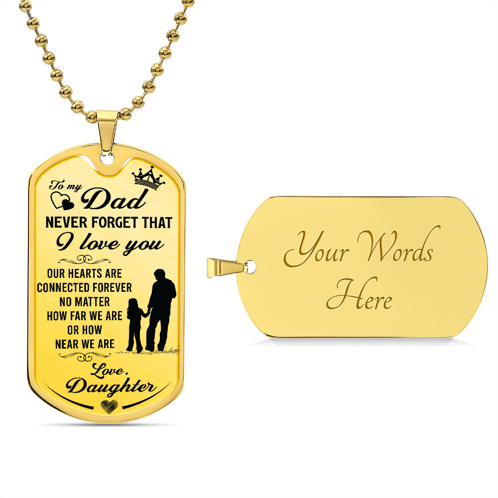 Never Forget That I Love You To Dad From Daughter Dog Tag Necklace Gift For Father's Day