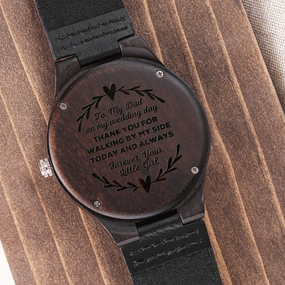 Father of the Bride Gift from Daughter, Thank You For Walking By My Side, Engraved Wooden Watch