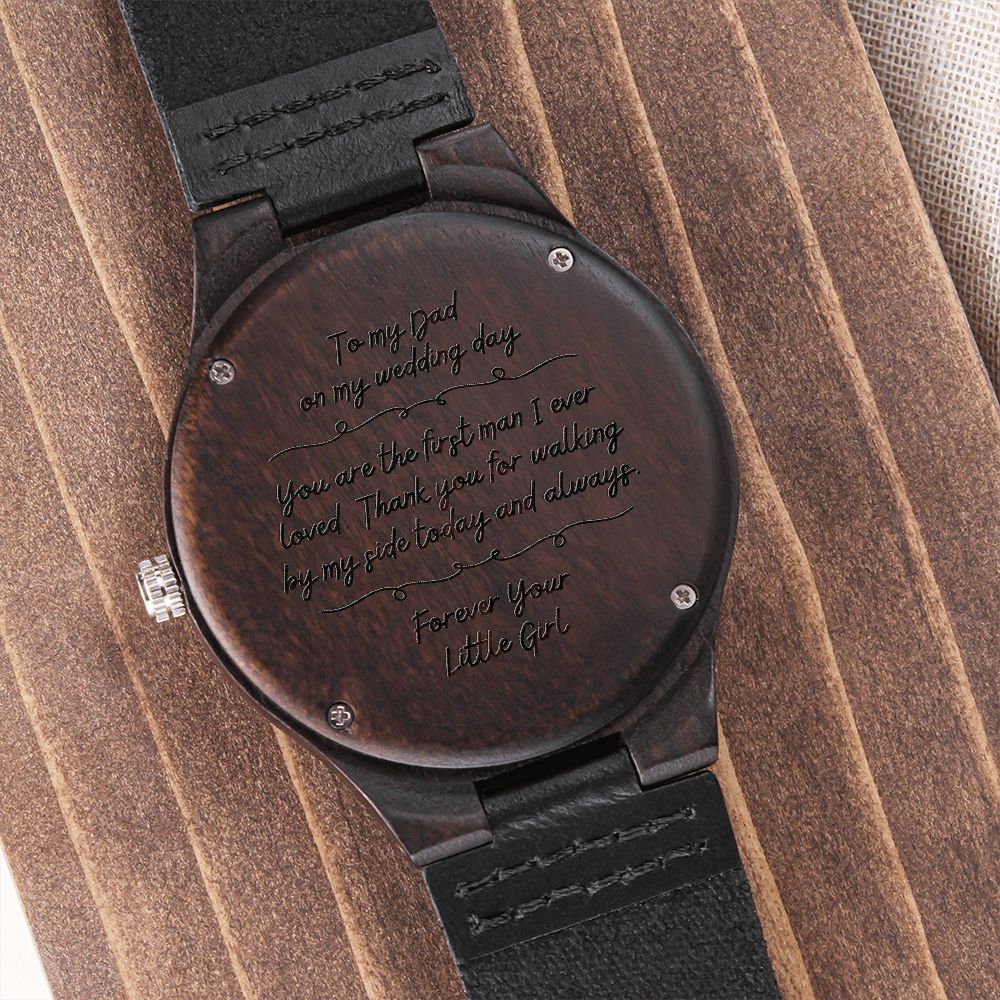 Handwritten Style To My Dad on My Wedding Day, Father of the Bride Gift from Daughter, Engraved Wooden Watch