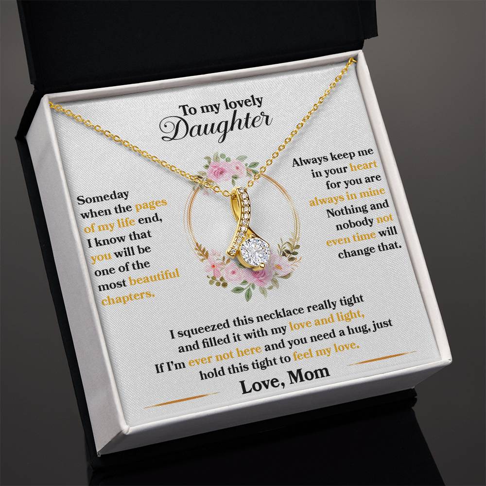To My Daughter Gift, Just Hold This Tight to Feel My Love, Alluring Beauty Pendant Necklace