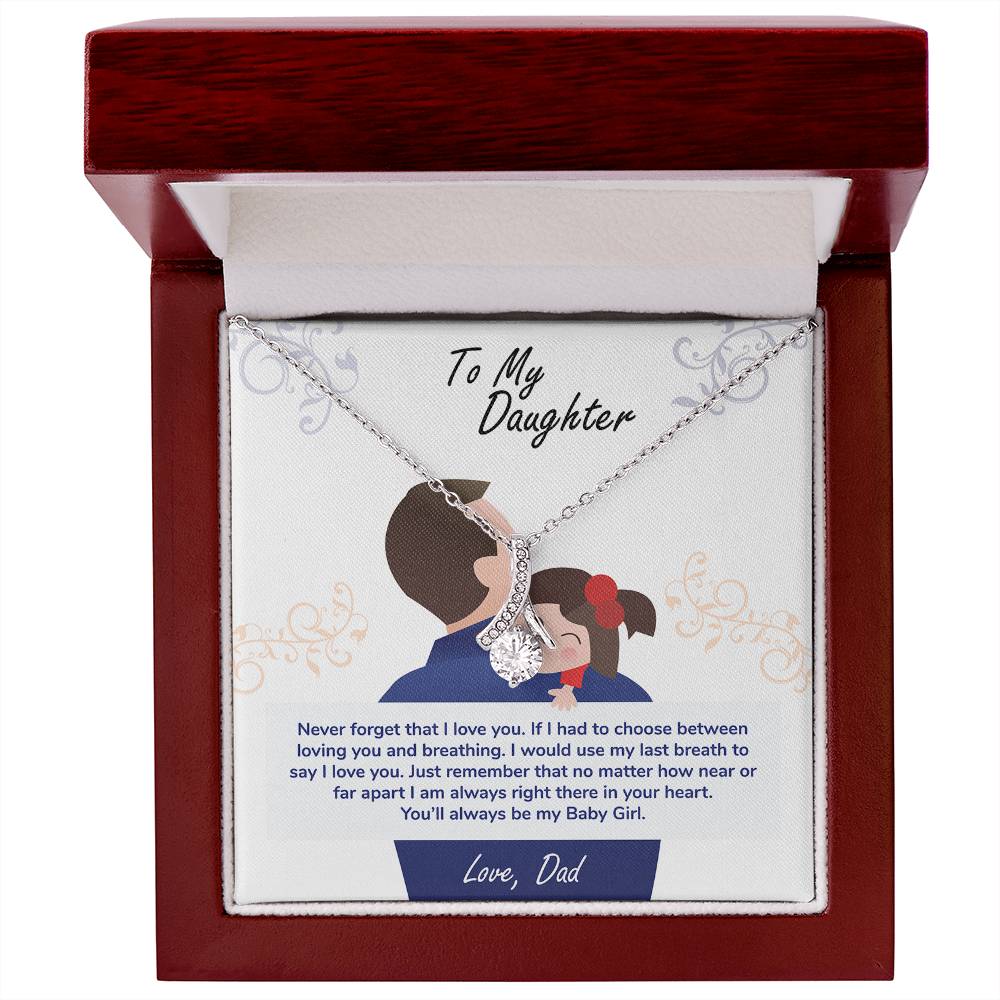 To My Daughter Gift, You'll Always be my Baby Girl, Alluring Beauty Pendant Necklace