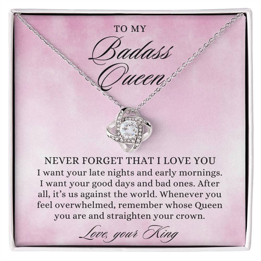 To My Badass Queen, Straighten Your Crown Love Knot Pendant Necklace