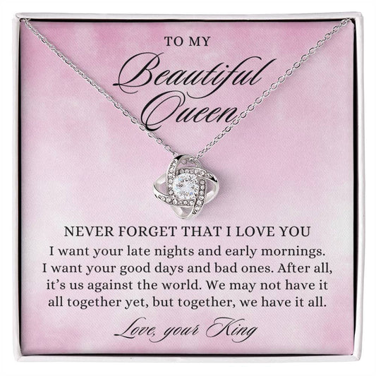 To My Beautiful Queen, Together We Have It All, Love Knot Pendant Necklace