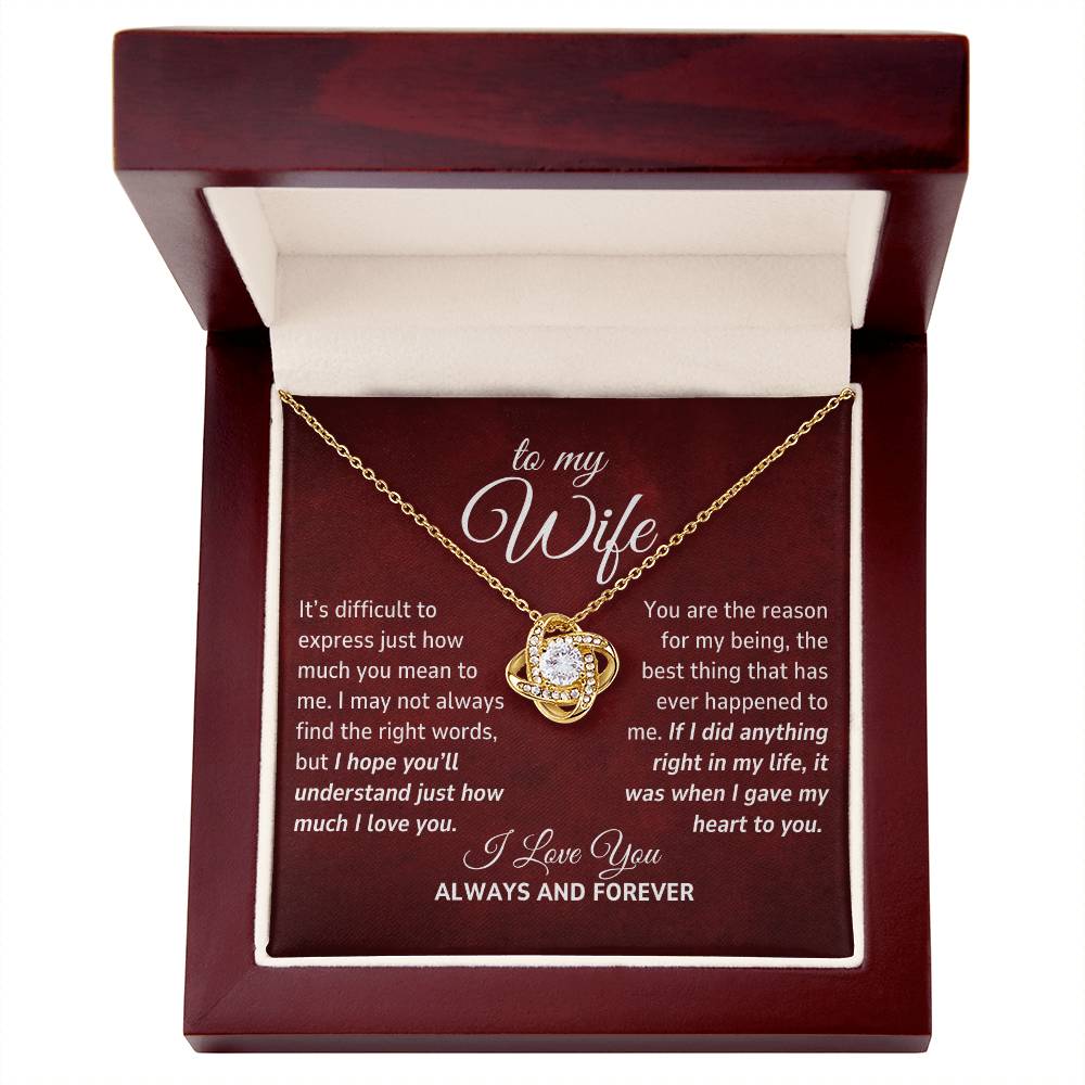 To My Wife Gift, The Reason For My Being Romantic Love Knot Necklace