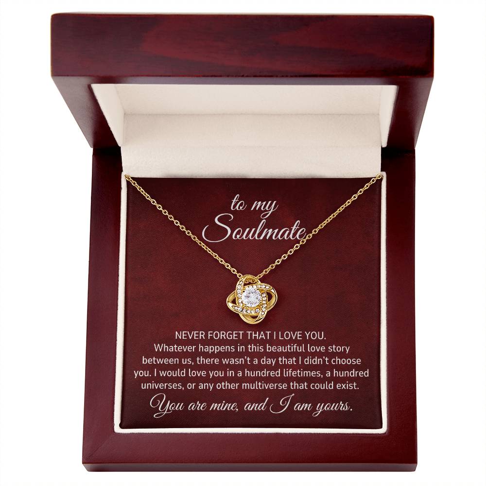 To My Soulmate Gift,  I Would Love You In a Hundred Lifetimes Romantic Love Knot Necklace