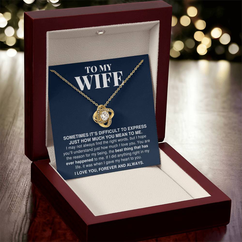 To My Wife Gift, I Might Not Find The Right Words, Romantic Love Knot Necklace