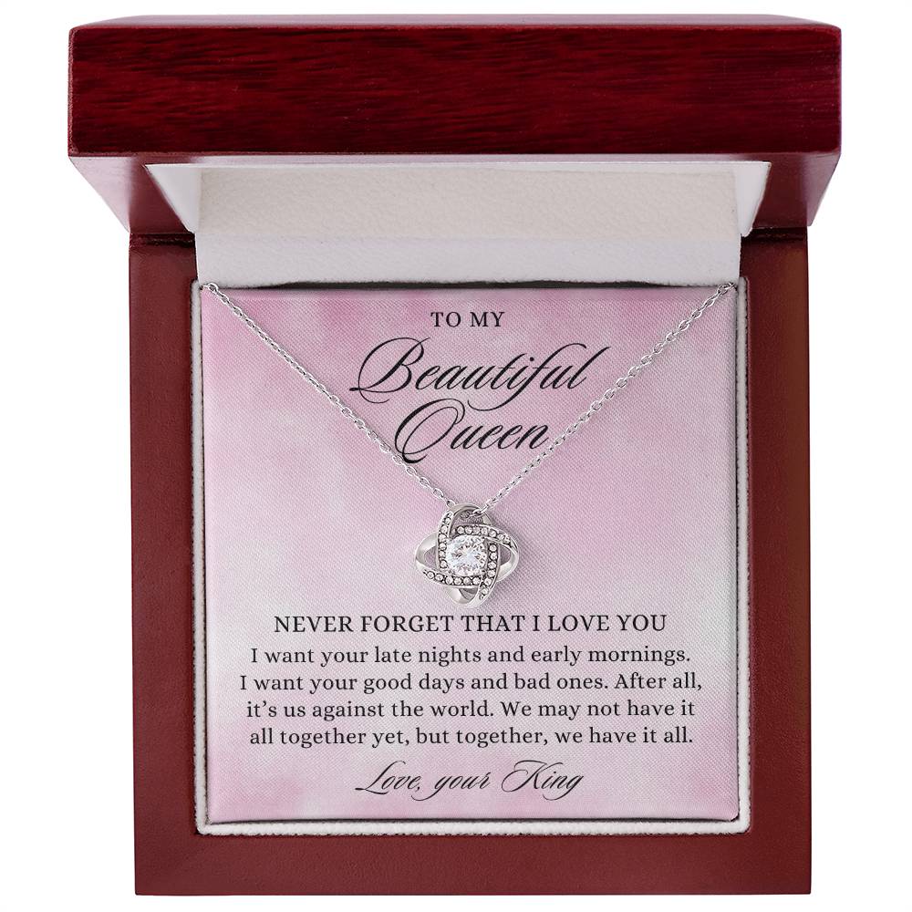 To My Beautiful Queen, Together We Have It All, Love Knot Pendant Necklace