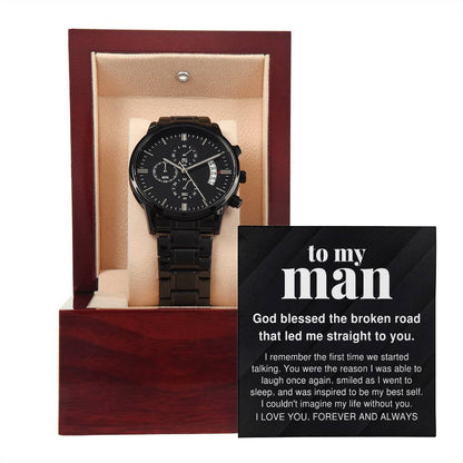 To My Man I Couldn't Imagine My Life Without You Black Chronograph Watch For Men