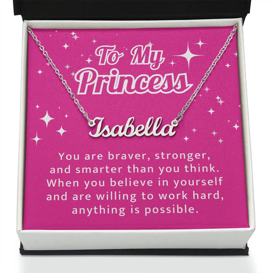 To My Princess Daughter Gift, Barbie Pink Anything Is Possible, Custsom Name Necklace