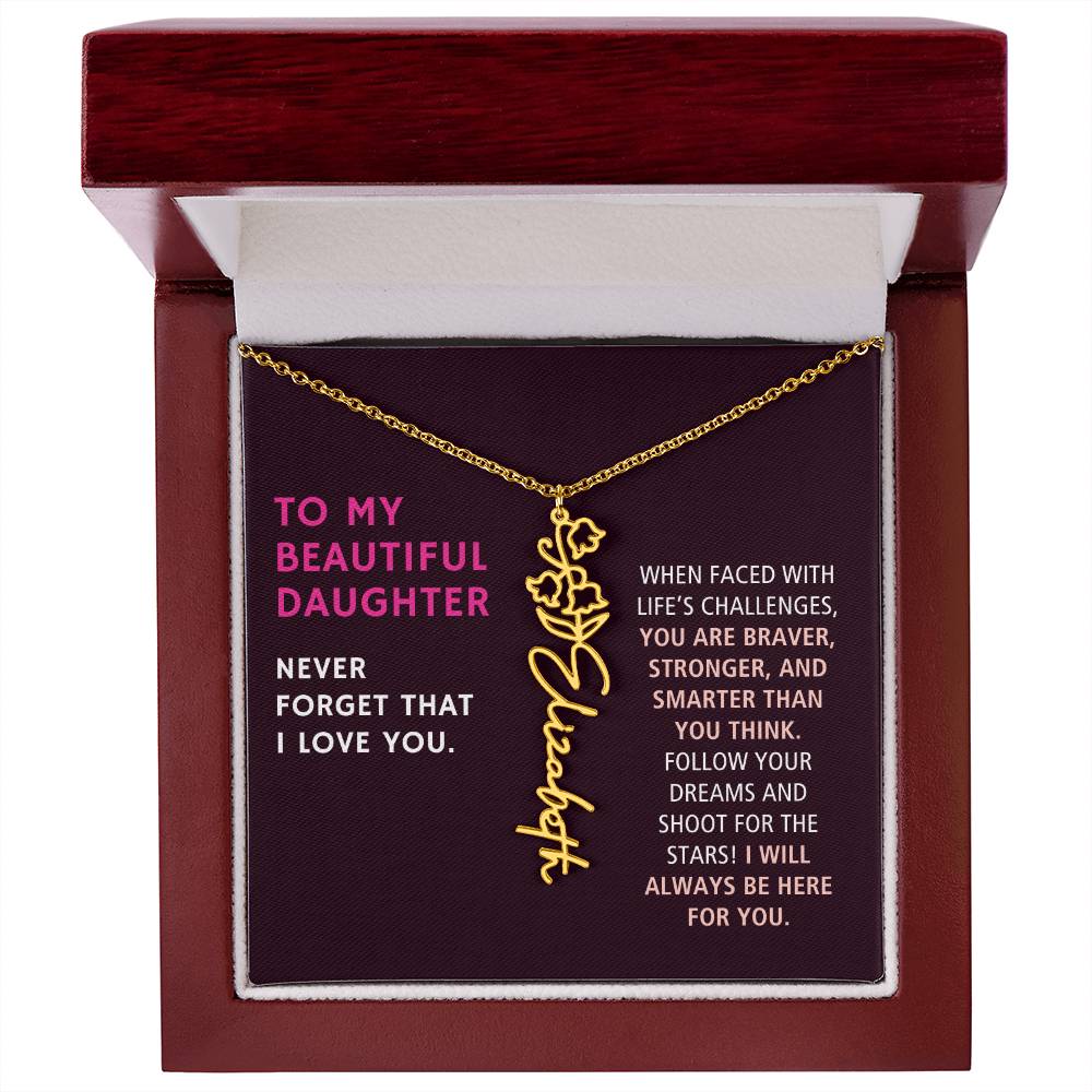 To Daughter Gift,  You are Braver Stronger and Smarter, Custom Birth Flower Name Necklace