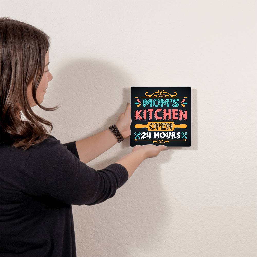 Mom's Kitchen Open 24 Hours Home Decor Square High Gloss Metal Art Print