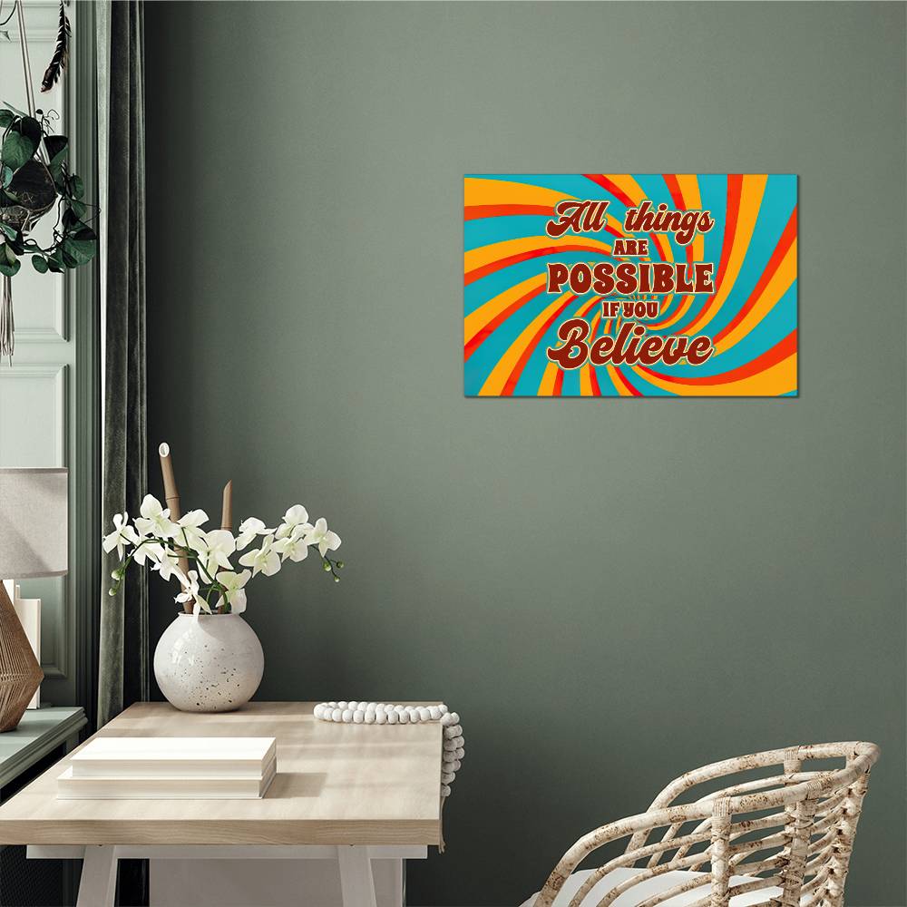All Things Are Possible Positive Motivation Room Decor Horizontal High Gloss Metal Art Print