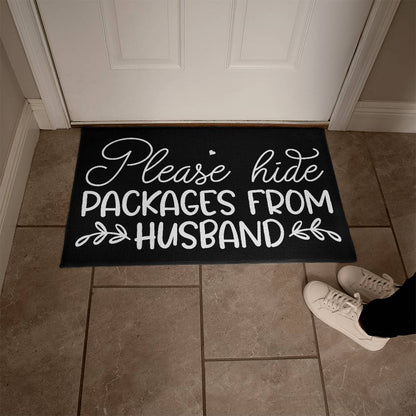 Please Hide Padkages From Husband Indoor Outdoor Welcome Door Mat