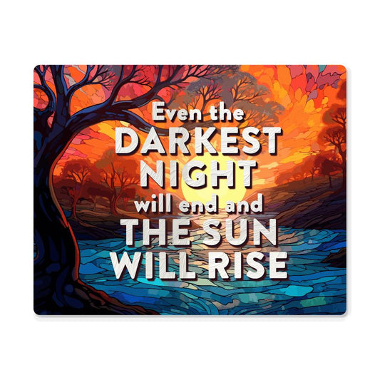Even the Darkest Night Quote Positive Motivation Room Decor Horizontal High Gloss Metal Art Print