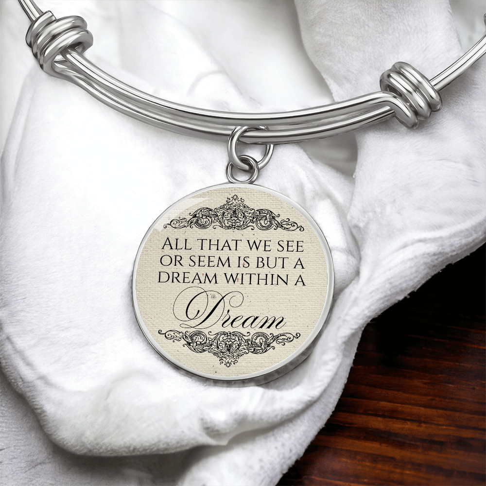 A Dream Within a Dream, Edgar Allan Poe Quote, Elegant Engravable Charm Bangle