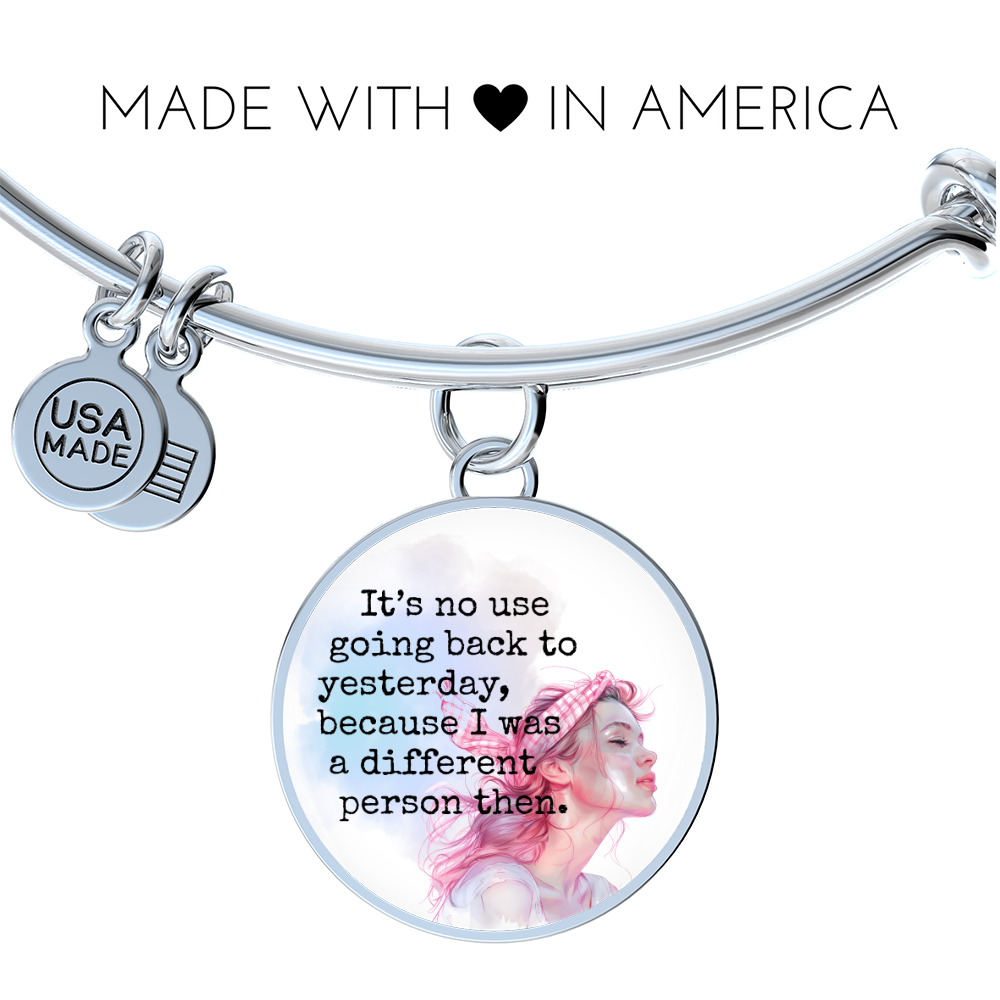 It’s No Use Going Back to Yesterday, Alice in Wonderland Quote, Engravable Charm Bangle
