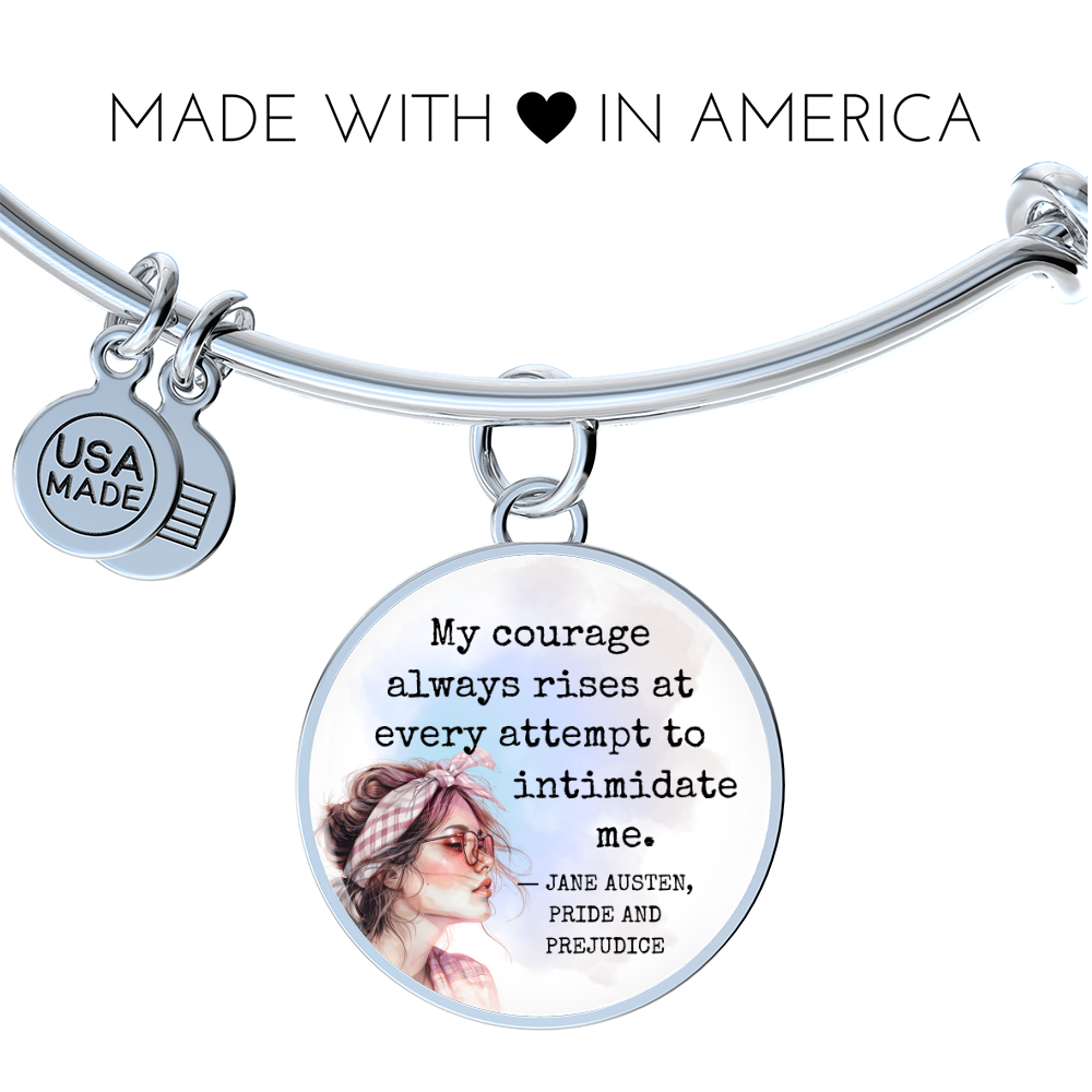 My Courage Always Rises, Pride and Prejudice Quote, Engravable Charm Bangle