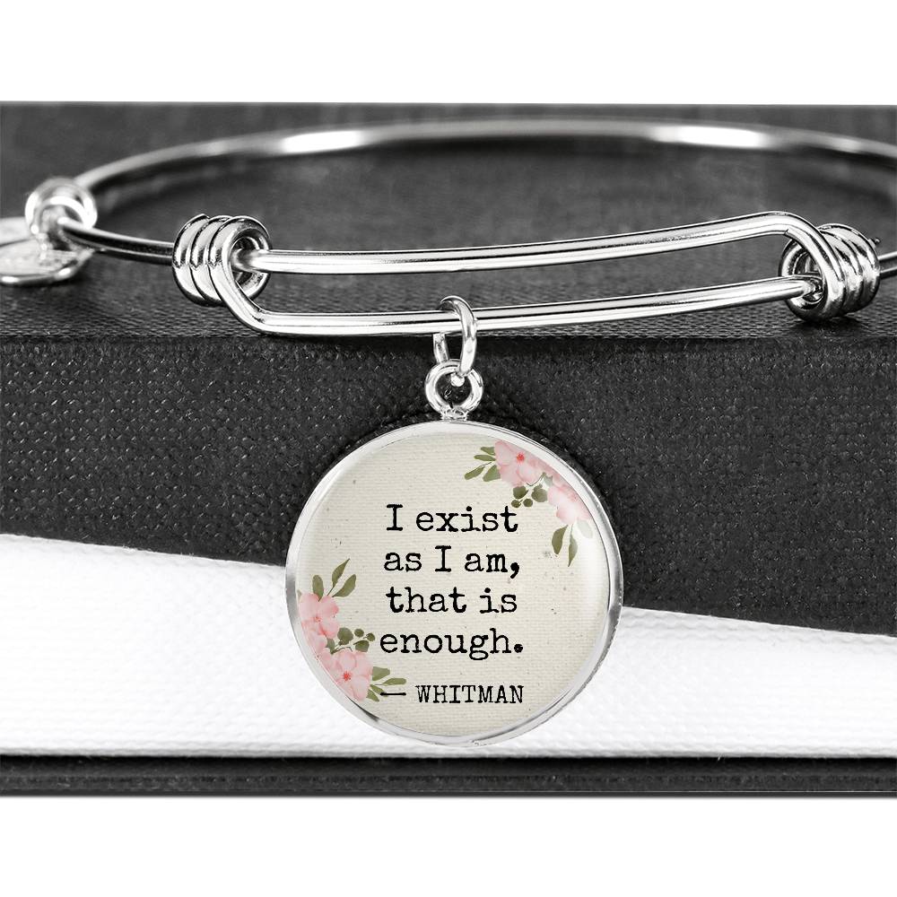 I exist as I am, Walt Whitman Quote, Engravable Charm Bangle