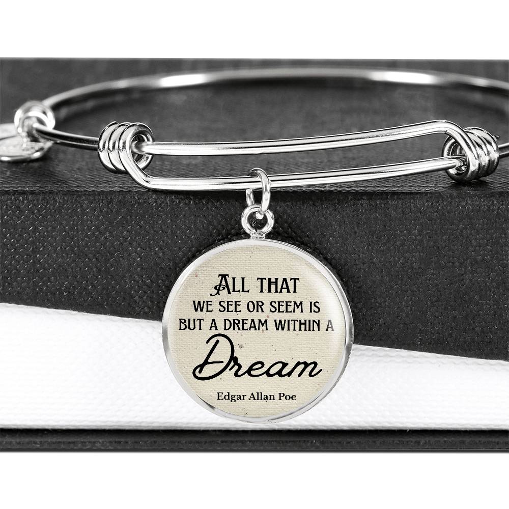 A Dream Within a Dream, Edgar Allan Poe Quote, Engravable Charm Bangle