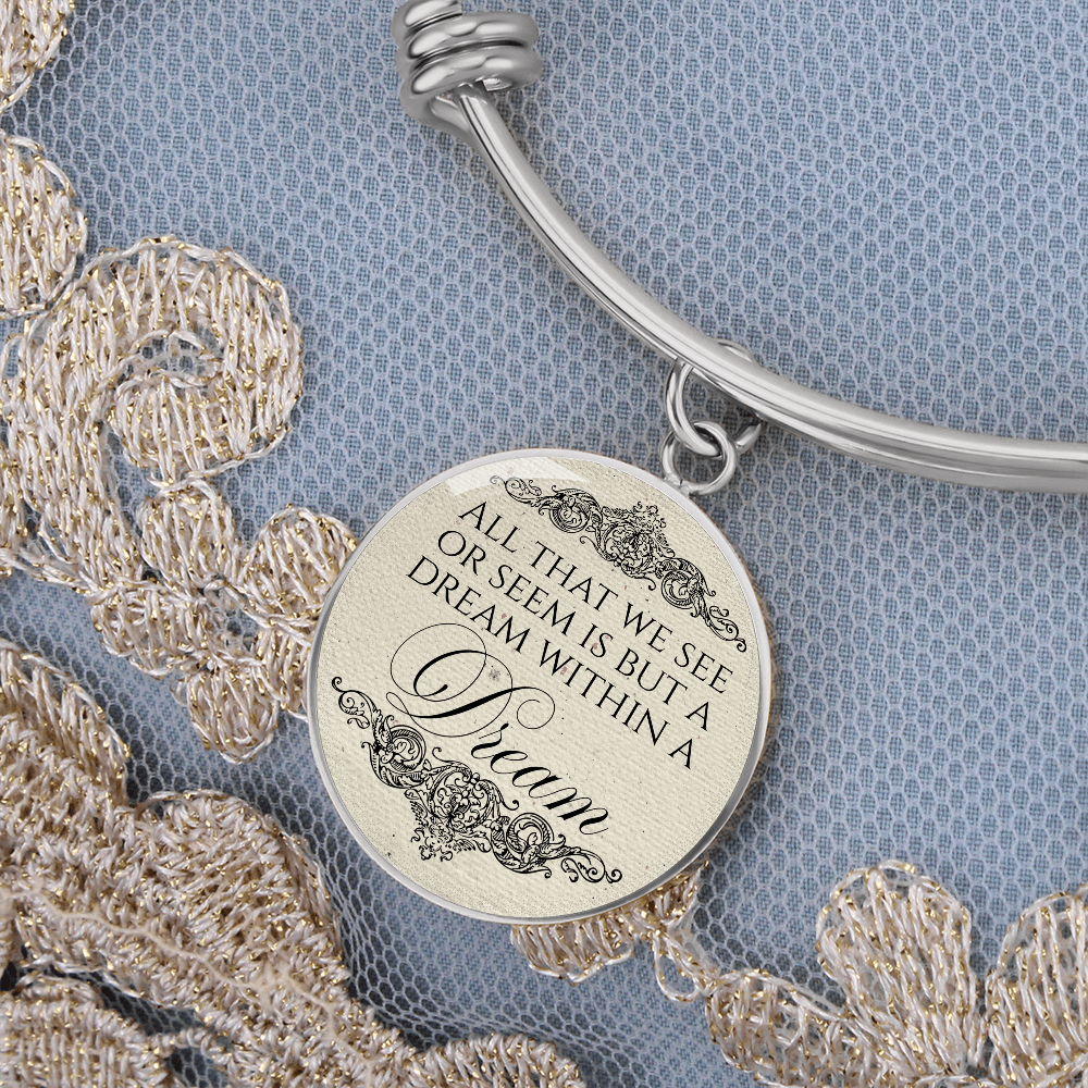 A Dream Within a Dream, Edgar Allan Poe Quote, Elegant Engravable Charm Bangle