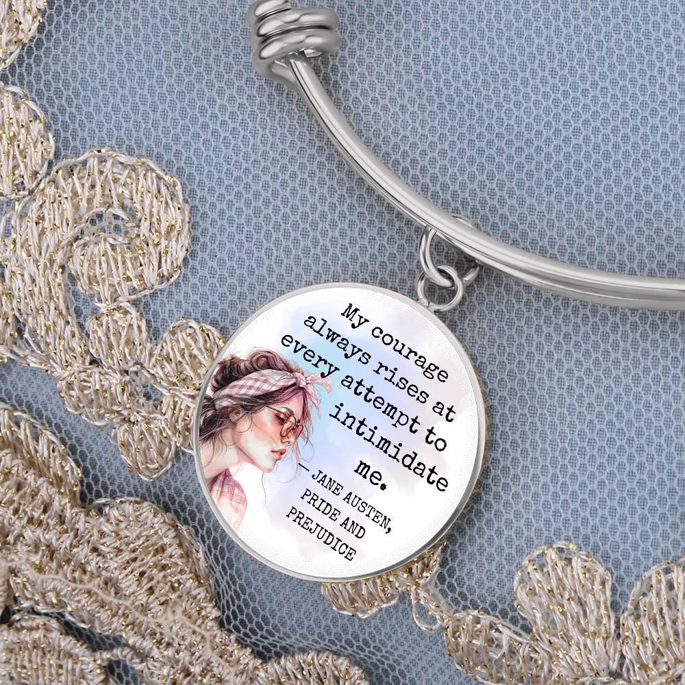 My Courage Always Rises, Pride and Prejudice Quote, Engravable Charm Bangle