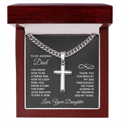 To My Amazing Dad, You Know How to be a Friend, Cuban Chain Cross Necklace