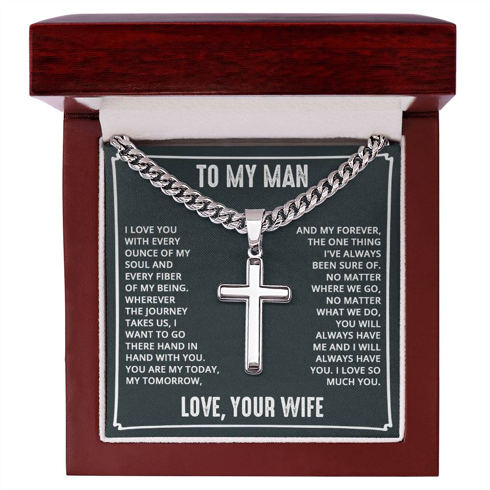 To My Man Gift, I Love You with Every Ounce, Cuban Chain Cross Necklace
