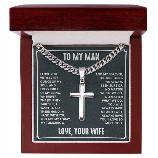 To My Man Gift, I Love You with Every Ounce, Cuban Chain Cross Necklace
