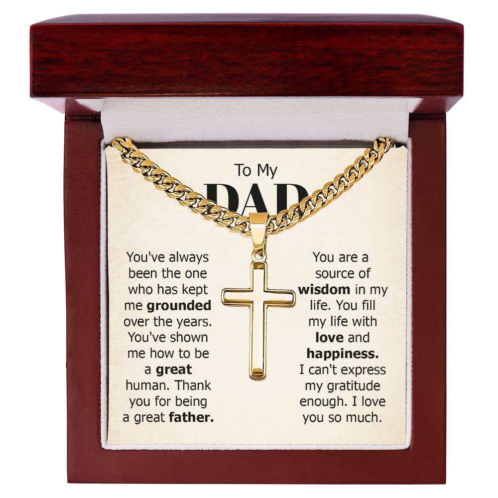 To My Dad Gift, You've Always Been The One, Cuban Chain Cross Necklace