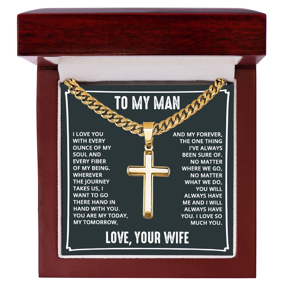 To My Man Gift, I Love You with Every Ounce, Cuban Chain Cross Necklace