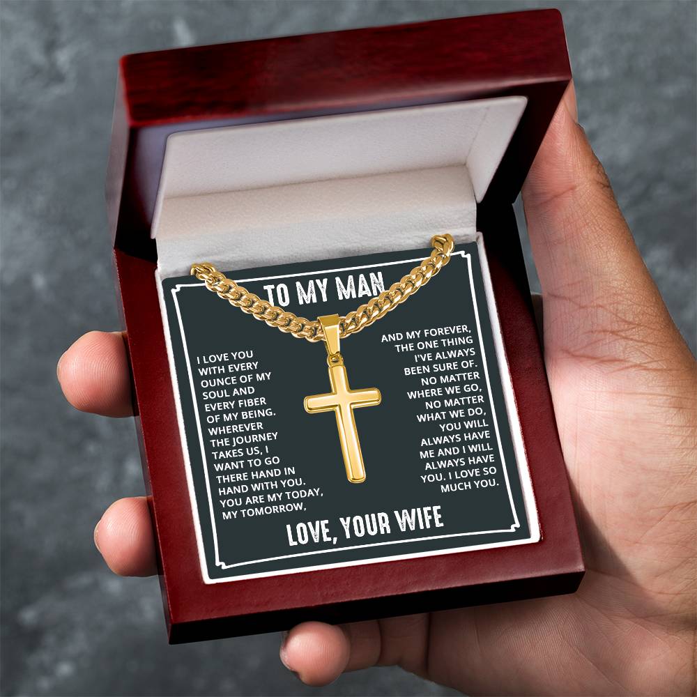 To My Man Gift, I Love You with Every Ounce, Cuban Chain Cross Necklace