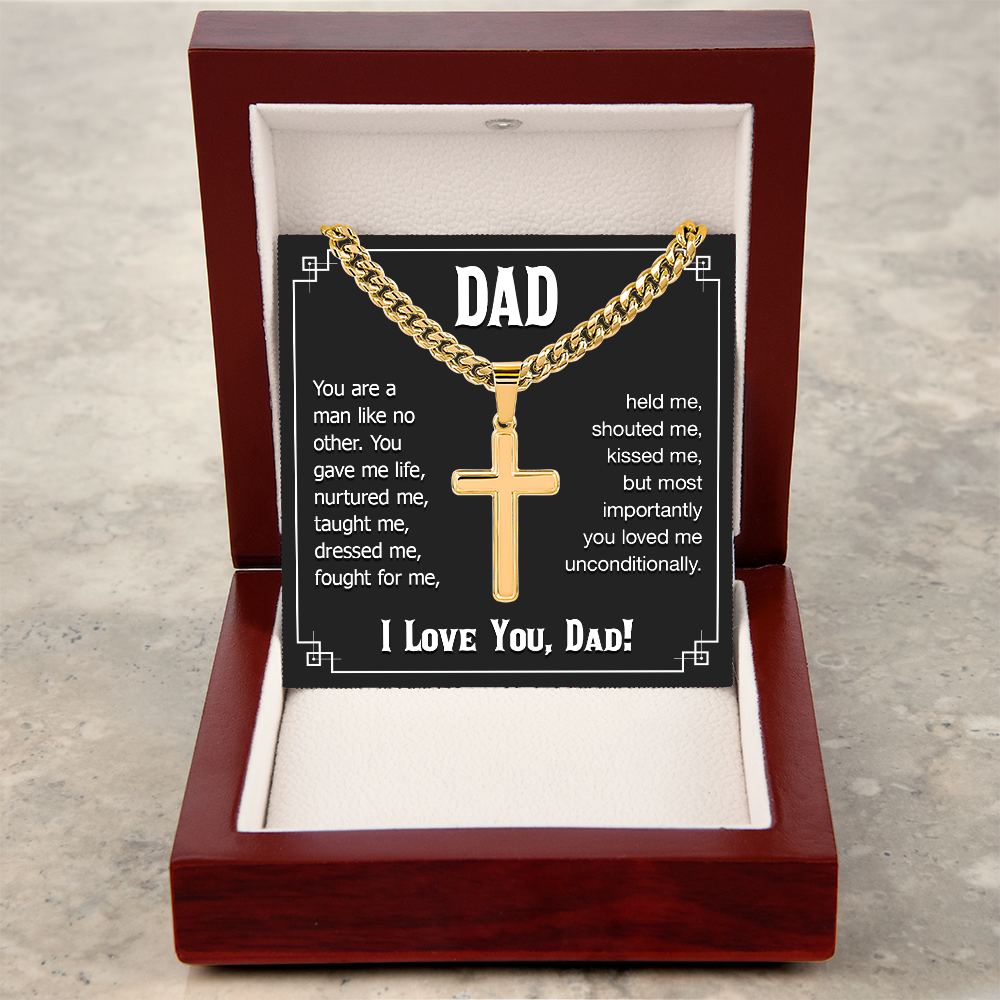 Gift For Dad, You Are a Man Like No Other, Cuban Chain Cross Necklace
