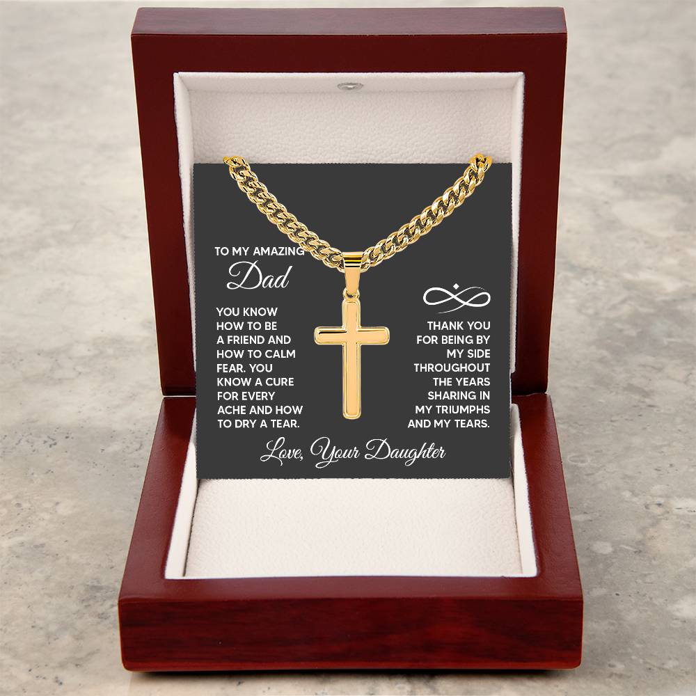 To My Amazing Dad, You Know How to be a Friend, Cuban Chain Cross Necklace