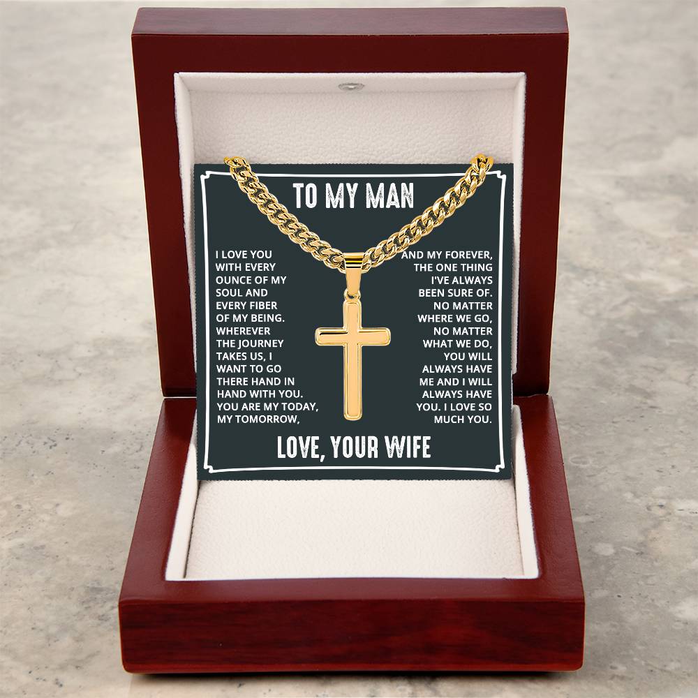 To My Man Gift, I Love You with Every Ounce, Cuban Chain Cross Necklace