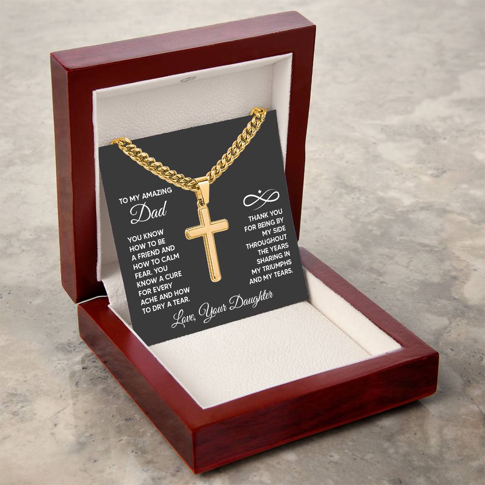 To My Amazing Dad, You Know How to be a Friend, Cuban Chain Cross Necklace